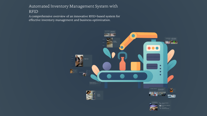 Automated Inventory Management System with RFID by ming hui on Prezi