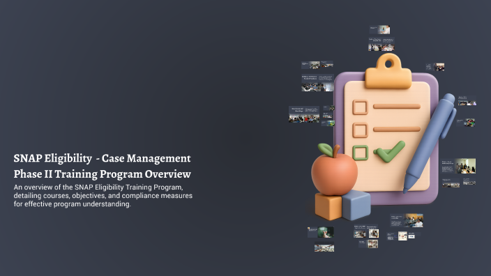 Snap Training Program SNAP Eligibility Training Program Overview by Mary Blahna on Prezi
