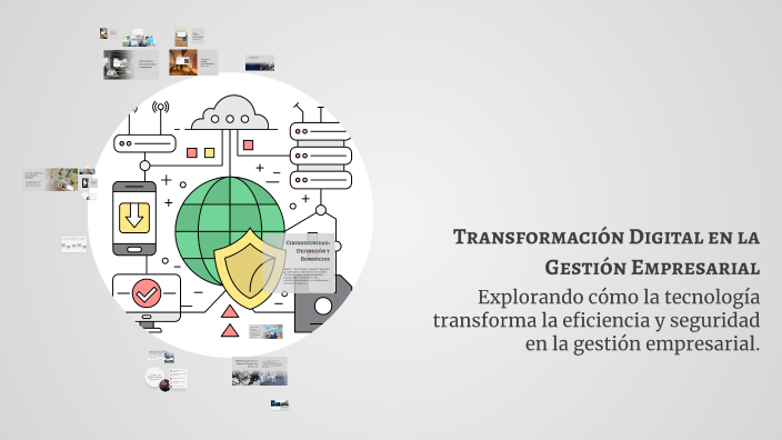 Transformación Digital en la Gestión Empresarial by Ruben RV on Prezi