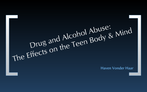 Teen Substance Abuse Awareness Presentation by Haven Vonder Haar on Prezi