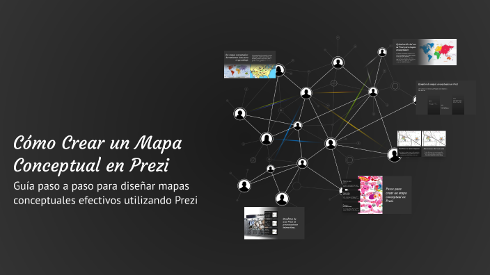 Cómo Crear un Mapa Conceptual en Prezi by Carlos Cortes on Prezi
