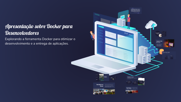 Apresentação sobre Docker para Desenvolvedores by João Paulo on Prezi