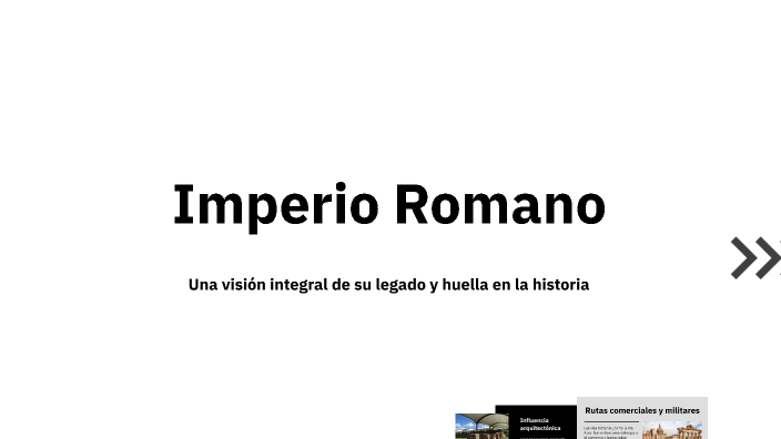 Imperio Romano by pau rodriguez vicent on Prezi