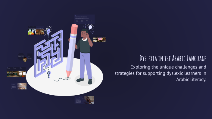 Dyslexia in the Arabic Language by Ali Qandil on Prezi