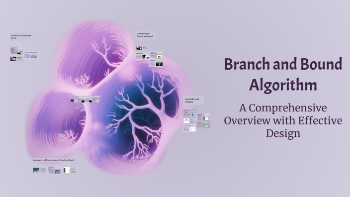 Branch and Bound Algorithm by Anil Panchal on Prezi