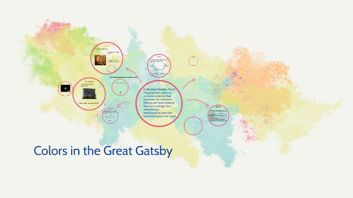 Colors in Great Gatsby by Laureen Weiler on Prezi