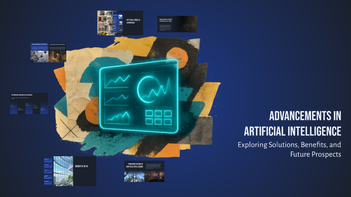 Advancements in Artificial Intelligence by Erjvk Kh on Prezi