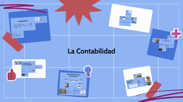 La Contabilidad: Fundamentos y Principios by Flor Cabral on Prezi