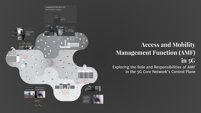 Access and Mobility Management Function (AMF) in 5G by Naveen Chander ...