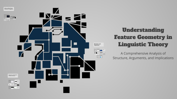 understanding-feature-geometry-in-linguistic-theory-by-happy-banda-on-prezi