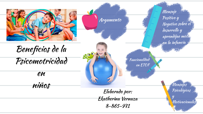 Beneficios de la psicomotricidad para los niños by Ekatherina Vernaza