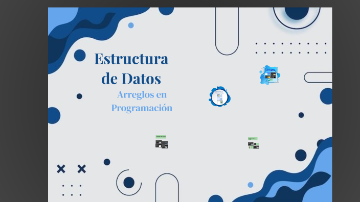 Estructura de Datos by lucina tastaca on Prezi