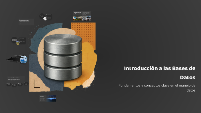 Introducción a las Bases de Datos by José Eduardo Castro on Prezi