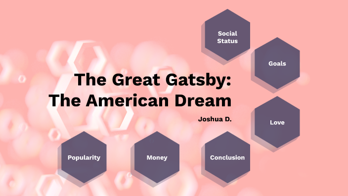 gatsby represents the dark side of the american dream in that he