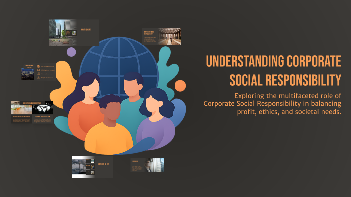 Understanding Corporate Social Responsibility by Abhishek Pal on Prezi