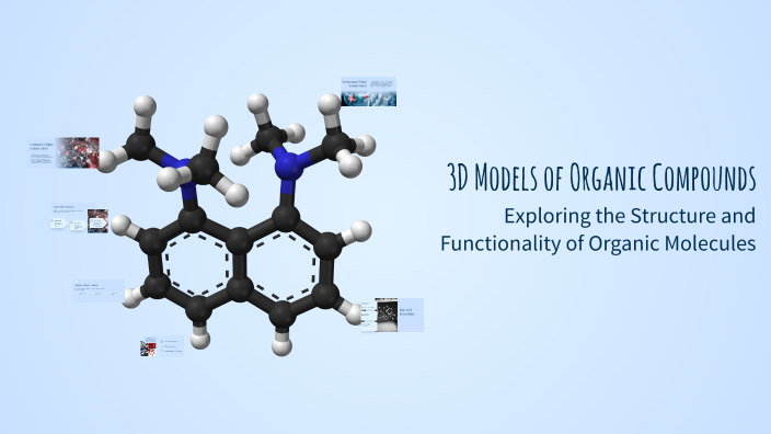 3D Models of Organic Compounds by 17TNK DIV on Prezi