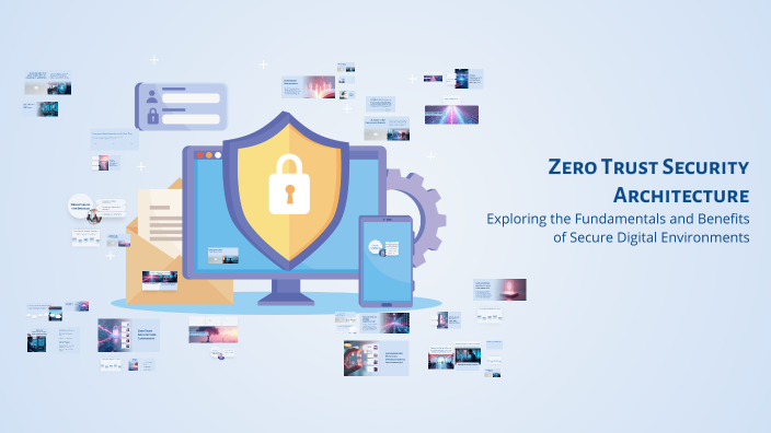 Zero Trust Security Architecture by Karthiagiselvam T on Prezi