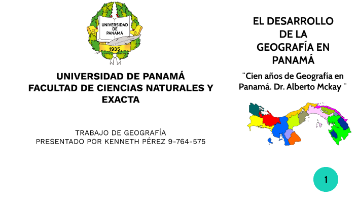 El Desarrollo De La GeografÍa En PanamÁ By Kenneth Abdul Pérez On Prezi 4991