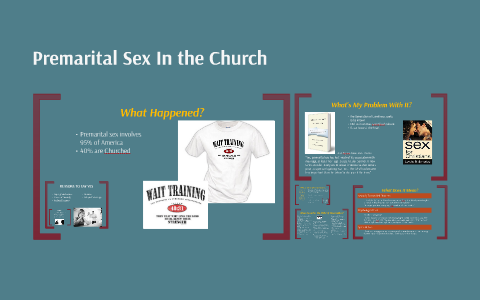 Premarital Sex In The Church By Hannah Kniesz On Prezi