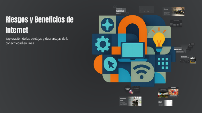 Riesgos y Beneficios de Internet by HEYDI RUIZ GARCIA on Prezi
