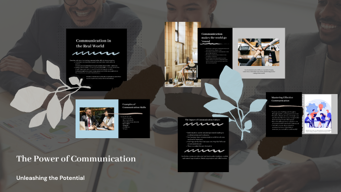 The Power of Communication by Helga denham on Prezi