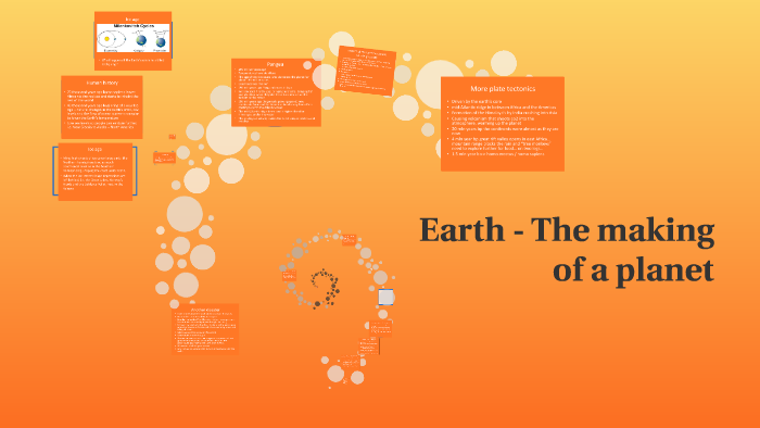 Earth - The making of a planet by Vincent Schutte on Prezi