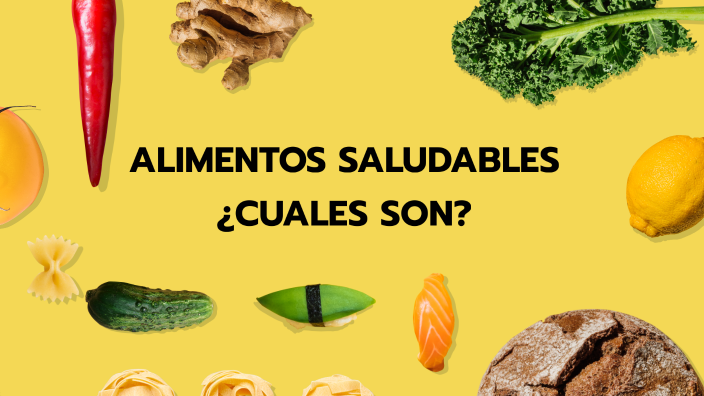 alimentacion saludable by LAURA DANIELA RODRIGUEZ SALCEDO on Prezi