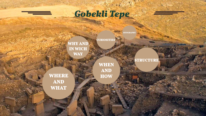 Gobekli Tepe-Leonardo Vernazza by Leonardo Vernazza on Prezi