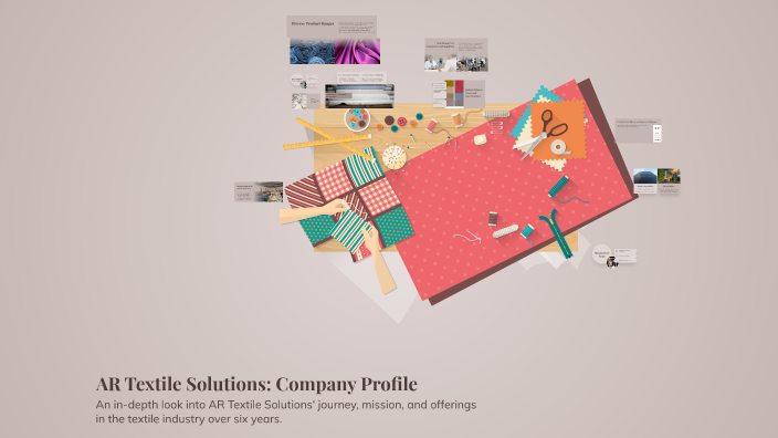 AR Textile Solutions: Company Profile by Haissam Mahmood on Prezi