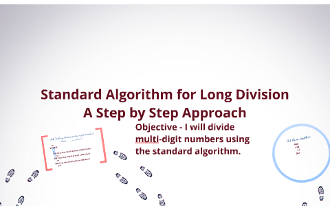 Standard Algorithm for Long Division by Dane Abels on Prezi