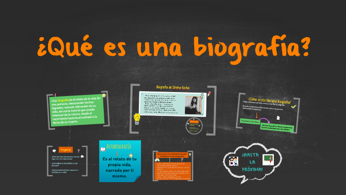 ¿Qué es una biografía? by Ana Maria Galvez on Prezi
