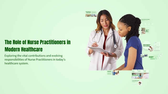 The Role of Nurse Practitioners in Modern Healthcare by victoria ...