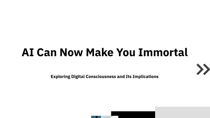 AI Can Now Make You Immortal by halima osm on Prezi