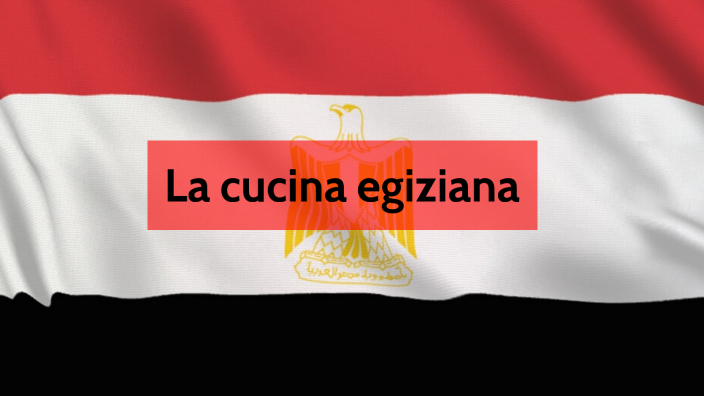 La cucina egiziana by LILIAKAIBIGAN MEDIDA on Prezi