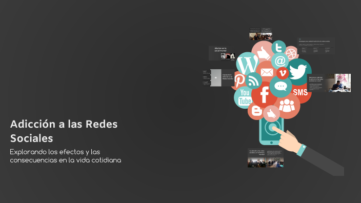 Adicción a las Redes Sociales by Saray Solano Arrieta on Prezi