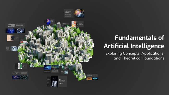 Fundamentals of Artificial Intelligence by Reportified on Prezi