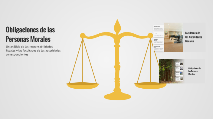 Obligaciones de las Personas Morales by fatima elacio on Prezi