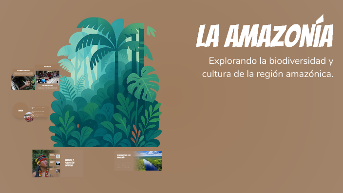 La Amazonía by Josbel Vera on Prezi