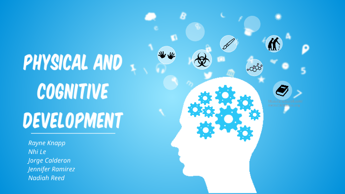 What is physical 2025 and cognitive development