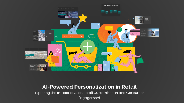 AI-Powered Personalization in Retail by Olivia H on Prezi