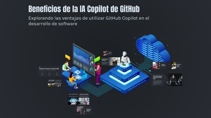 Beneficios de la IA Copilot de GitHub by Jose Antonio on Prezi