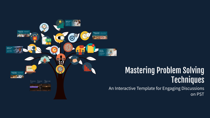 Mastering Problem Solving Techniques by suraaz shrestha on Prezi