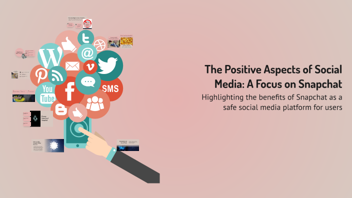Snapchat Positive Example The Positive Aspects of Social Media: A Focus on Snapchat by Felicity ...