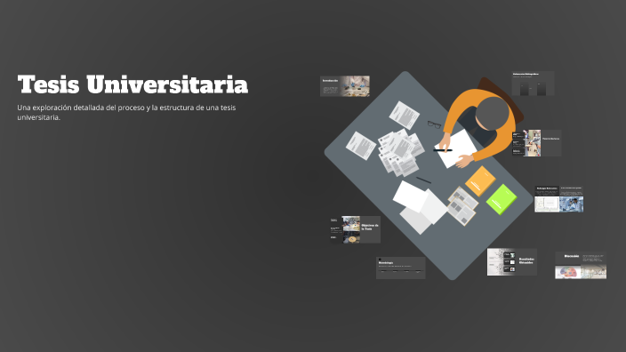 Tesis Universitaria by Luis Gálvez on Prezi