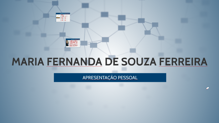 MARIA FERNANDA SOUZA FERREIRA by Maria Fernanda Souza Ferreira on Prezi