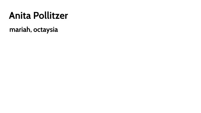 anita pollitzer by Octaysia Latimore on Prezi