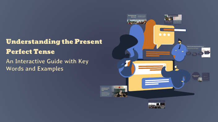 Understanding the Present Perfect Tense by Dalia Ibrahim on Prezi