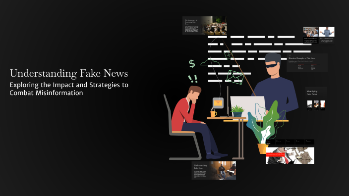 Understanding Fake News by gabi diaz on Prezi