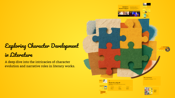 Exploring Character Development in Literature by Sami Scrabeck on Prezi
