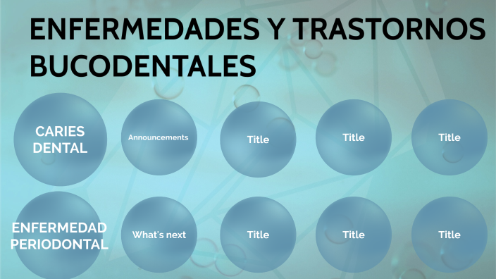 ENFERMEDADES Y TRASTORNOS BUCODENTALES By